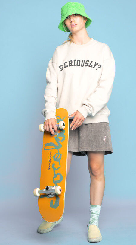 Sweatshirt Seriously